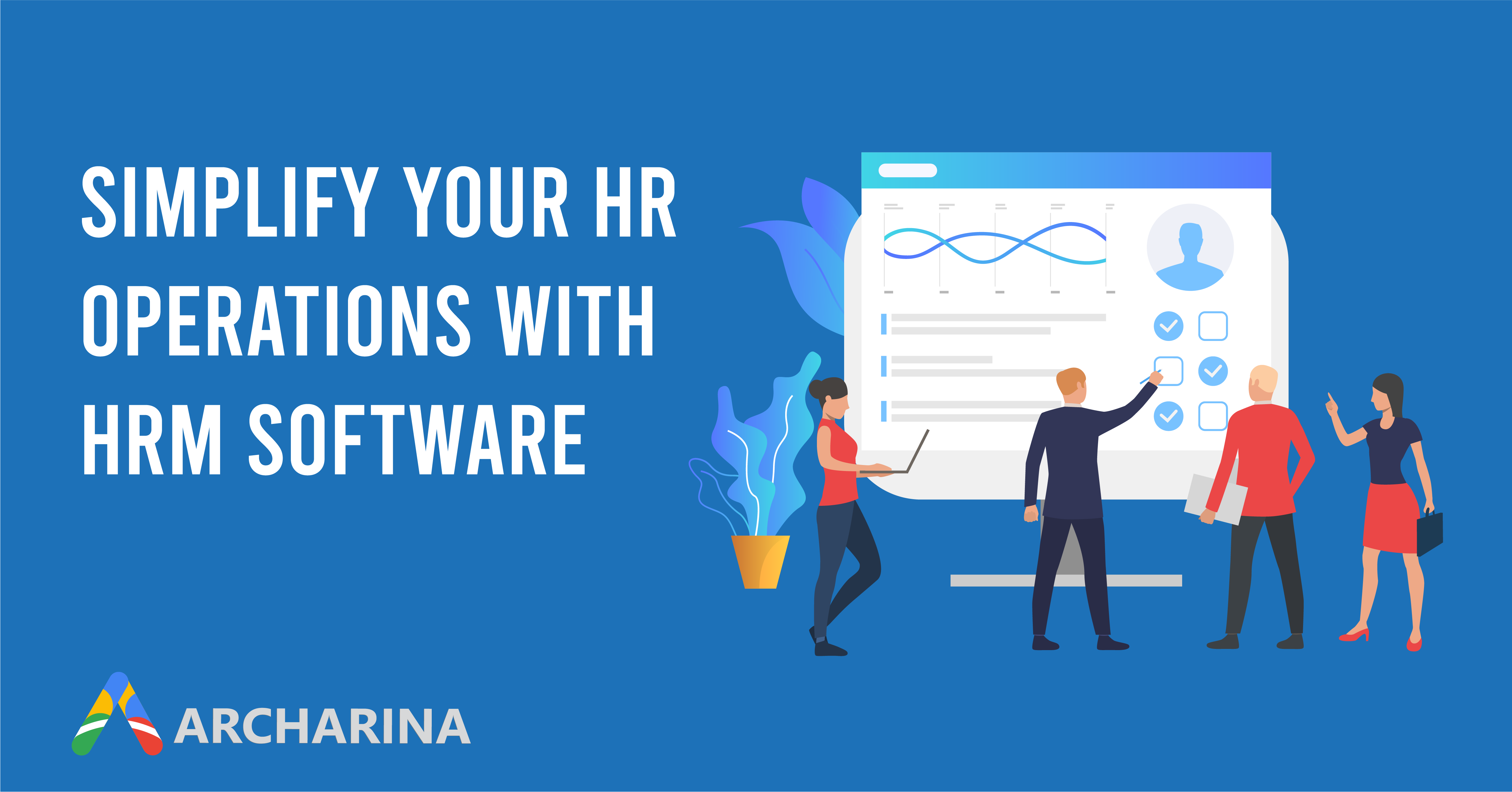 Simplify Your HR Operations with HRM Software 